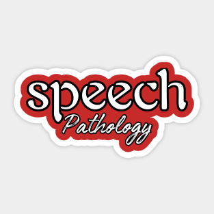 Speech therapy, Speech pathology, Speech language pathologist, slp, slpa, speech teacher Sticker